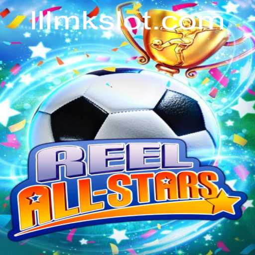 Exploring the World of ReelAllStars: A Comprehensive Guide